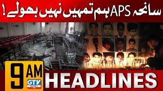 16 December Black Day Pakistan  APS Attack  9 AM News Headlines  GTV News [upl. by Nester]