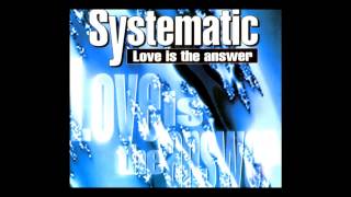 Systematic  love is the answer Club Mix 1994 [upl. by Arrik]