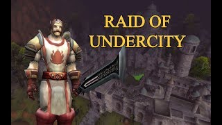 RAID OF UNDERCITY  Vanilla WoW [upl. by Asille]