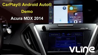 CarPlay® Android Auto® Demo in Acura MDX 2014 2015 2016 2017 2019 2020 with GROM VLine VL2 System [upl. by Abroms]