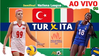 TURQUIA X ITÁLIA  SEMIFINAL  LIGA DAS NAÇÕES  VÔLEI FEMININO  AO VIVO  NARRAÇÃO 🏐 [upl. by Walden]