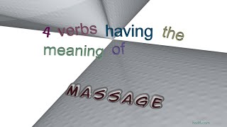 massage  7 verbs meaning massage sentence examples [upl. by Leirbaj]