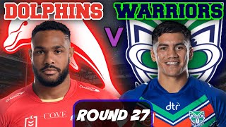 Redcliffe Dolphins vs New Zealand Warriors  NRL ROUND 27  Live Stream Commentary [upl. by Adnovoj345]