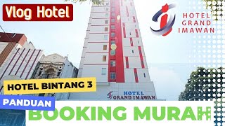 HOTEL MURAH DI PENGAYOMAN  HOTEL GRAND IMAWAN  VLOG HOTEL 47 [upl. by Beane]