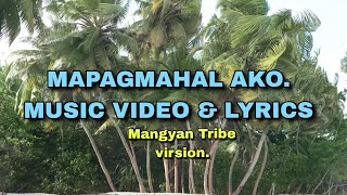 Mapagmahal Ako Lyrics [upl. by Fishbein519]