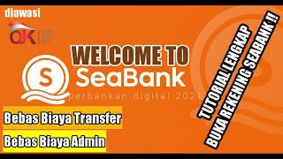 Cara Buka Rekening Seabank Shopee Indonesia  CARA AKTFIKAN SEABANK  Keuntungan Seabank Shopee [upl. by Trammel]