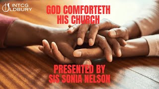 NTCG Oldbury  God Comforteth His church  Sis Sonia Nelson [upl. by Lauritz]