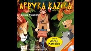 Afryka Kazika audiobook [upl. by Anelliw]