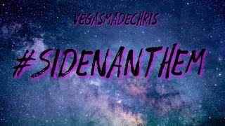 VegasMadeChris  SideNAnthem  Said You Gotta Boyfriend What That Gotta Do With Me Lyrics [upl. by Lewse]