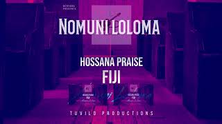 “Nomuni Loloma”  Hosanna Praise Fiji fijiangospel tuviloproduction [upl. by Goodhen]