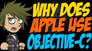 Why Does Apple use ObjectiveC [upl. by Dnana]