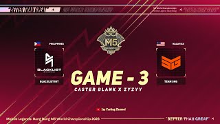 Game  3 BLACKLIST INTERNATIONAL vs TEAM SMG M5 World Championship [upl. by Oates884]