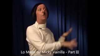 Lo mejor de Micky Vainilla  Parte 3 [upl. by Ainit]