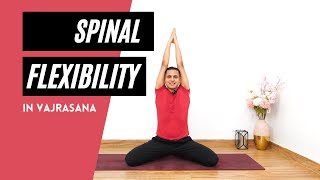 Vajrasana Yoga Flow  Spinal Flexibility  Bodsphere [upl. by Evers559]