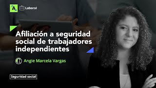 Afiliación a seguridad social como cotizante trabajador independiente [upl. by Gerge]