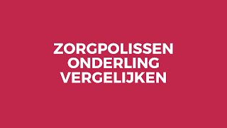 Zorgverzekeringen Onderling Vergelijken [upl. by Freddie908]