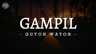 GAMPIL  GUYON WATON LIRIK LAGU [upl. by Wilterdink]