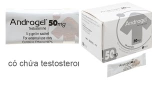 ANDROGEL 50mg  Thuốc bôi Testosterone siêu việt an toàn hoàn hảo cho Nam giới [upl. by Namien]