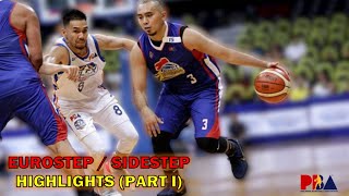 PBA Euro Step  Side Step Highlights Part 1 [upl. by Berlyn432]