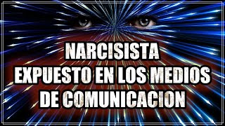 10 Consecuencias Devastadoras para un Narcisista Expuesto en los Medios [upl. by Nesnaj]