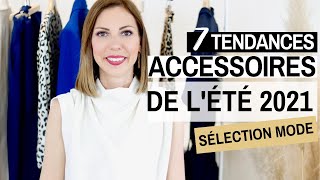 7 ACCESSOIRES TENDANCES POUR CET ETE ☀️ ⎮ Conseils style amp Sélection mode [upl. by Sylirama404]