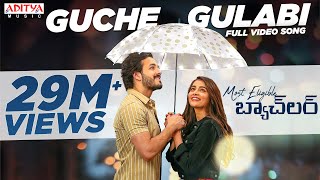 Guche Gulabi Full Video SongMostEligibleBachelor​ SongsAkhilPooja HegdeGopi SundarArmaan Malik [upl. by Idnerb]