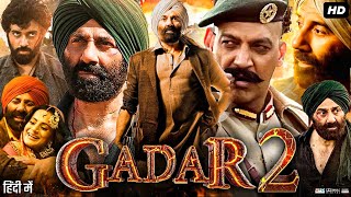 Gadar 2 Full Movie  Sunny Deol Ameesha Patel Utkarsh Sharma Manish Wadhwa  Review amp Facts [upl. by Nylrem]