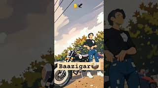 Baazigar 2024 viralvideo shortvideo shorts subscribe newstatus newsong shortsviral viral [upl. by Maiga]