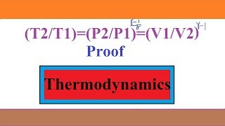 Proof of Pressure Volume and Temperature Ratio  Adiabatic Process [upl. by Etiam132]