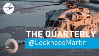 Lockheed Martin’s The Quarterly  Q4 2022 Highlights [upl. by Cesya197]