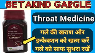 Betakind Germicide Gargle Povidone Iodine Gargle गले की खराश  मुंह में छाले  unique medicine [upl. by Shadow]