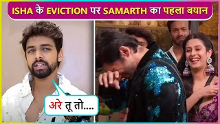 Meri LadkiSamarth Jurels First Reaction On Girlfriend Isha Malviyas Eviction  Bigg Boss 17 [upl. by Idnahk]