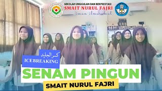 Ice Breaking Senam Pinguin SMAIT Nurul Fajri [upl. by Adalai]