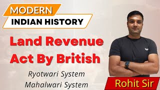 Land Revenue System in India during British Rule  Modern Indian History  UC LIVE  By Rohit Sir [upl. by Drucilla]