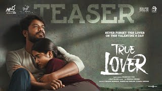 True Lover  Teaser  Manikandan  Sri Gouri Priya  Kanna Ravi  Sean Roldan  Prabhuram Vyas [upl. by Cattan229]