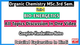 BioEnergetics  Organic Chemistry  Unit 1  Complete Topics Covered In One Videos  MSc3rd Sem [upl. by Osnola343]