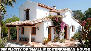 Simplicity of Small Mediterranean House  Interior  Exterior Tour [upl. by Bueschel905]