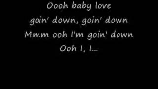 Lyrics to Im Going Down [upl. by Fritz476]