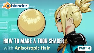 Toon Shader Tutorial  Part 4  How to Make Anisotropic Hair Blender 28EEVEE [upl. by Elyod117]