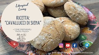 Ricetta di liturgical living quotCavallucci di Sienaquot per lEpifania [upl. by Eekorehc]