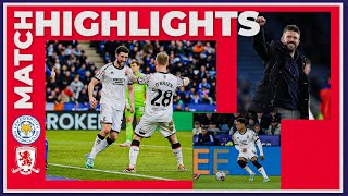 Match Highlights  Leicester City 1 Boro 2  Matchday 32 [upl. by Denney]