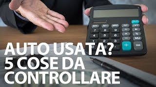 5 cose da controllare prima di acquistare un’auto usata [upl. by Wain]