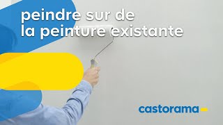 Comment peindre sur de la peinture existante  Castorama [upl. by Soelch]