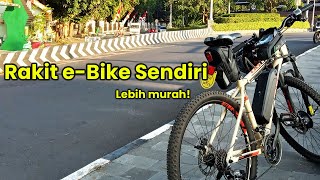 Merakit EBike Kit  Sepeda Biasa jadi Sepeda Listrik [upl. by Irrep]