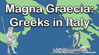 Magna Graecia Italian Greeks Greek Colonization [upl. by Qirat]