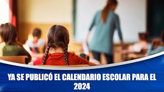 Ya se publicó el calendario escolar para el 2024 [upl. by Asle]