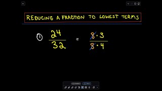 Reducing a Fraction to Lowest Terms [upl. by Dexter]