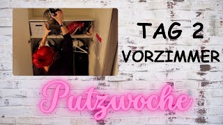 Putzwoche Tag 2 Vorzimmer [upl. by Delaney]