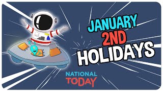 TOP 3 HOLIDAYS to CELEBRATE on January 2nd  National Today [upl. by Gerk842]