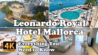 Leonardo Royal Hotel Mallorca Spain Palmanova Everything You Need to Know in 4K [upl. by Submuloc]